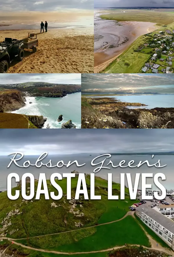 Robson Green's Coastal Lives