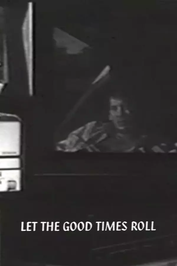 Let the Good Times Roll