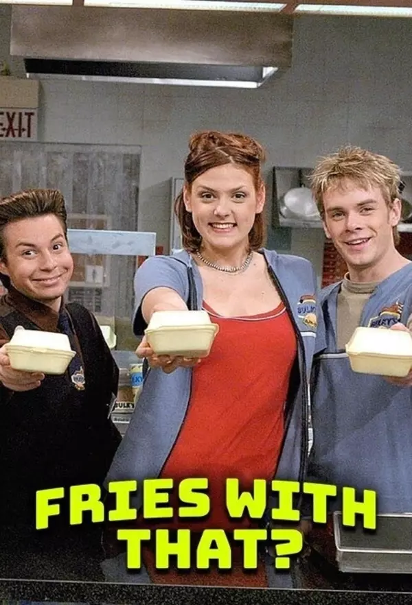 Fries with That?